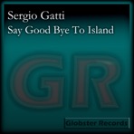 Say Good Bye To Island - Single