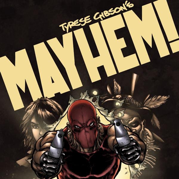 Tyrese Gibson's MAYHEM! (Comic Book #2 & Single) cover