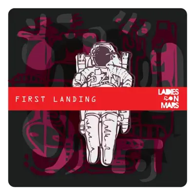 Listen to First Landing by Ladies On Mars
