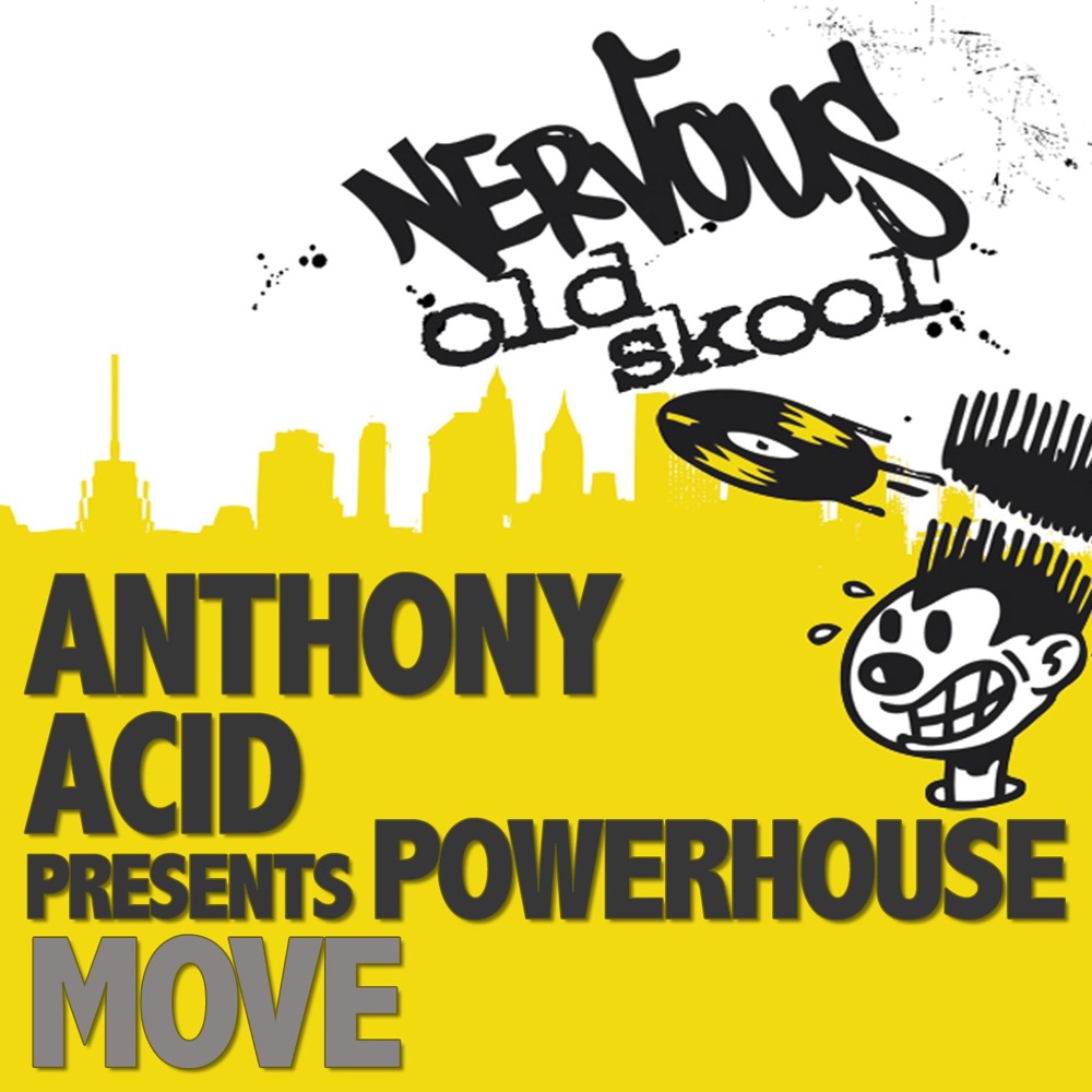 Обложка альбома «Move (Anthony Acid Presents Powerhouse) - EP» — Anthony Acid & Powerhouse
