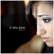 It Will Rain Single