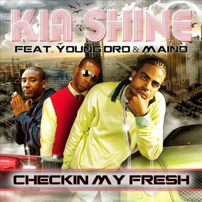 Checkin My Fresh (feat. Young Dro & Maino) - EP