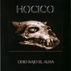 Odio Bajo El Alma - Hocico