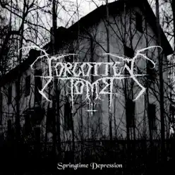 Springtime Depression - Forgotten Tomb