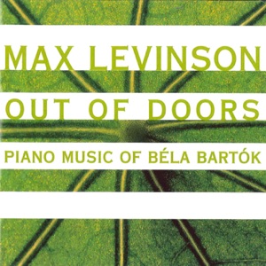 Out of Doors - Piano Music of Béla Bartók