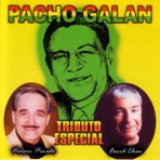 Pacho Galan - Tributo Especial (Re-mastered)