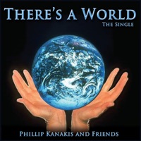 There's a World - Single - Phillip Kanakis