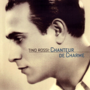 Chanteur de charme - Tino Rossi