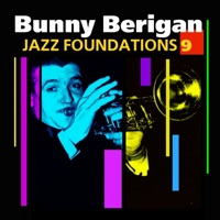 Jazz Foundations Vol. 9 - Bunny Berigan