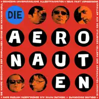 Liebe Wird Dich Finden — Die Aeronauten