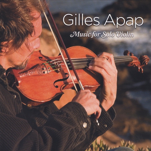 Обложка альбома «Music for Solo Violin» — Gilles Apap