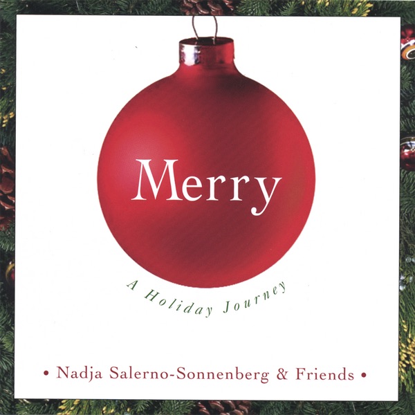 Обложка альбома «MERRY: a Holiday Journey» — Nadja Salerno-Sonnenberg
