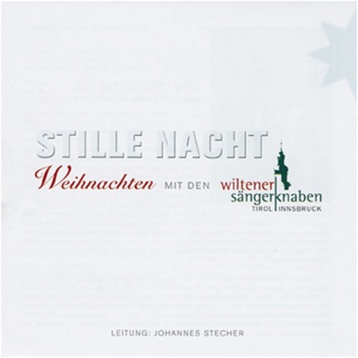 Stille Nacht - Weihnachten mit den Wiltener Sängerknaben