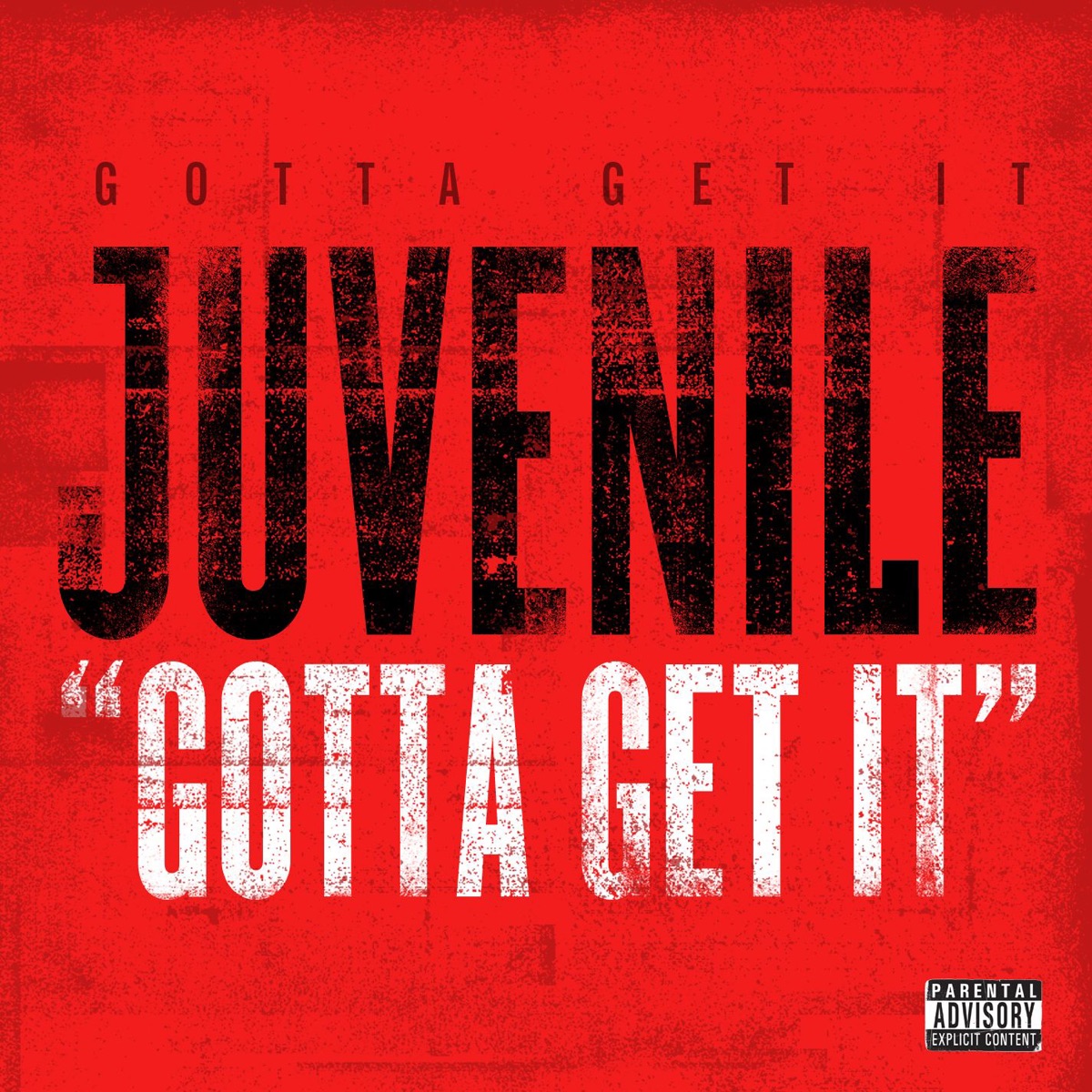 Gotta Get It - Single