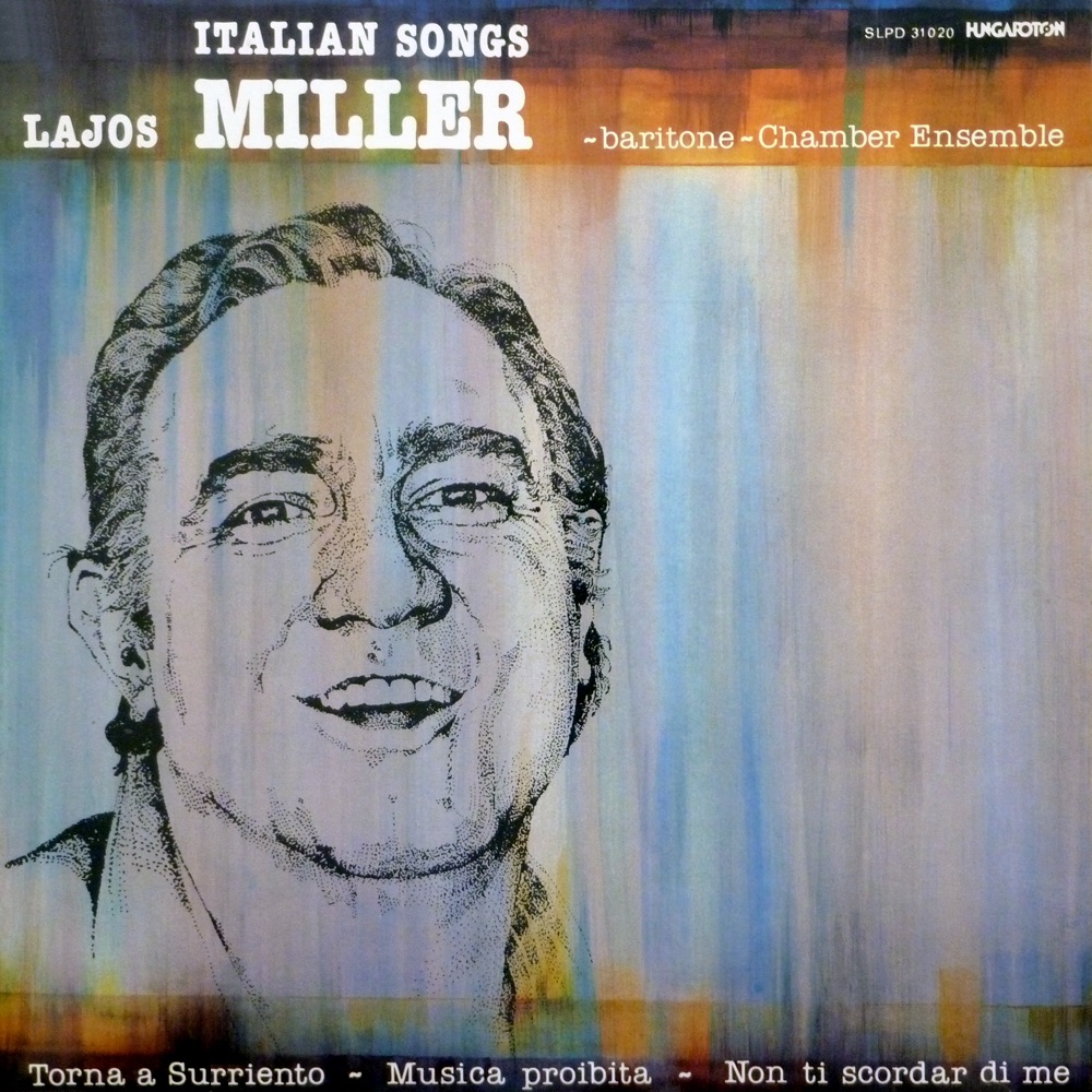 Обложка альбома «Italian Songs (Hungaroton Classics)» — Lajos Miller, Chamber Ensemble & Tamás Bolberitz