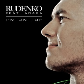 I'm On Top (Radio Mix) [feat. Adara] Leonid Rudenko