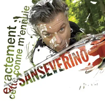 Cette Conne M'ennuie - EP - Sanseverino