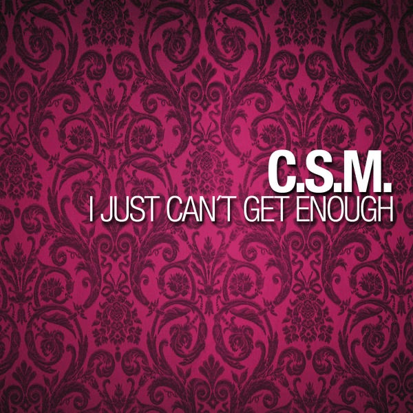 I Just Can't Get Enough