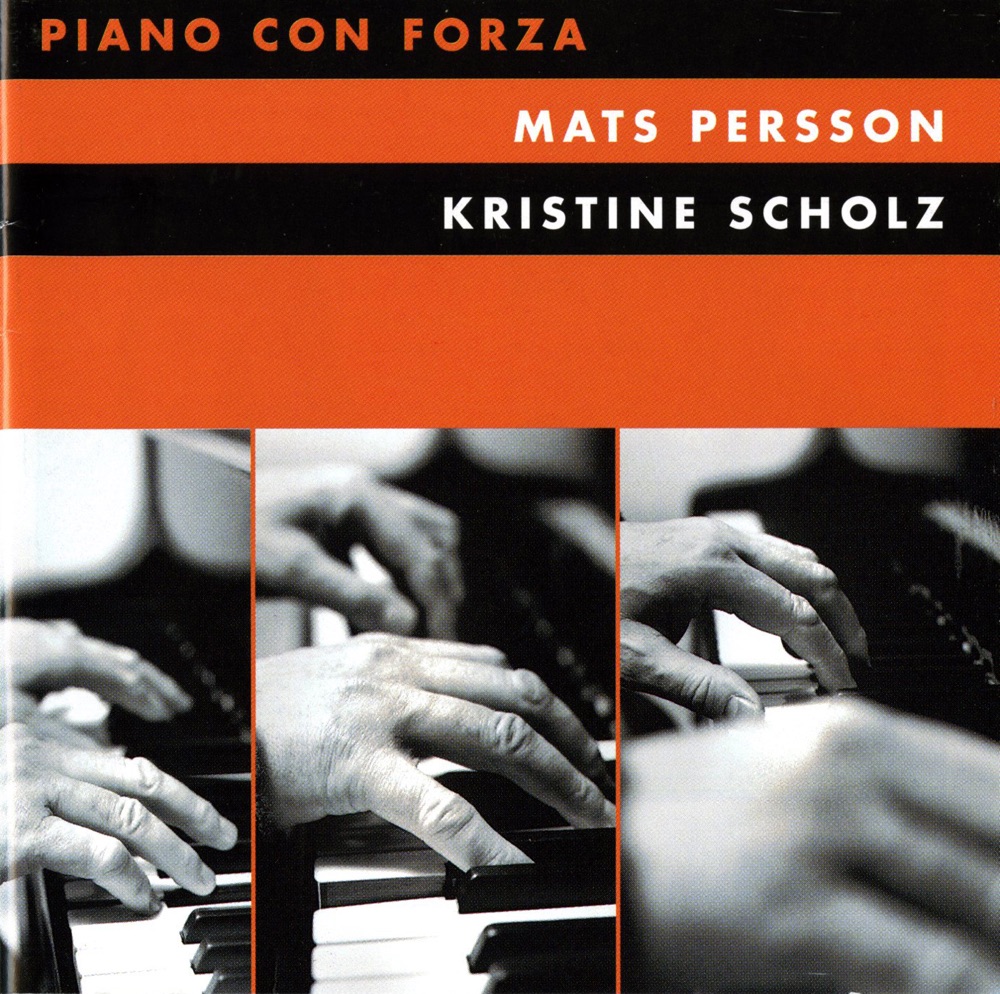 Обложка альбома «Piano con forza» — Mats Persson & Kristine Scholz