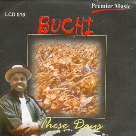 Preach the Gospel Buchi