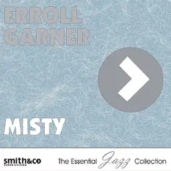 Misty - Erroll Garner Misty - Erroll Garner