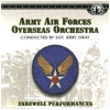 Army Air Forces Overseas Orchestra - Moonlight Serenade (Closing Theme)