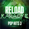Reload Karaoke - Today My Life Begins (In the Style of 'Bruno Mars')