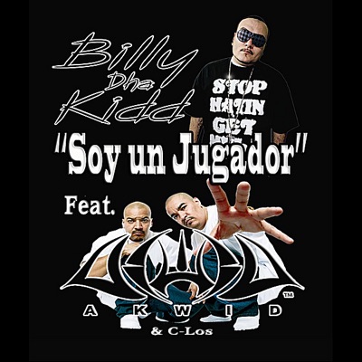 Soy un Jugador (feat. Akwid & C-Los) - Single