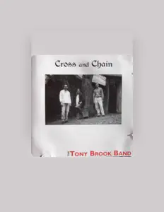 收听 The Tony Brook Band、观看音乐视频、阅读小传、查看巡演日期等 ！