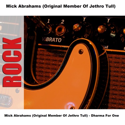 Mick Abrahams (Original Member Of Jethro Tull) - Dharma For One
