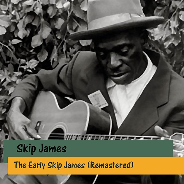 Обложка альбома «The Early Skip James (Remastered)» — Skip James