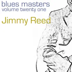 Blues Masters, Vol. 21 - Jimmy Reed