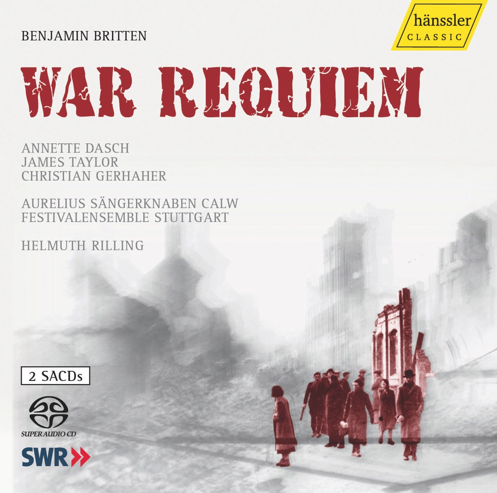 Обложка альбома «Britten, B.: War Requiem» — Aurelius Sangerknaben Calw, Stuttgart Festival Ensemble, Helmuth Rilling, Annette Dasch, Christian Gerhaher & James Taylor