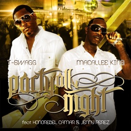 Party All Night Camar, Honorebel, Jenny Perez, Macallee King & T-Swagg