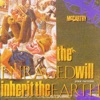 The Enraged Will Inherit the Earth (+Rarities)