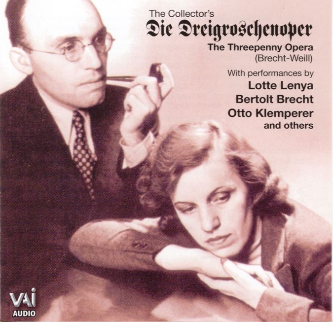 Обложка альбома «Weill: The Three Penny Opera, Mahagonny (Selections)» — Berliner Staatsoper Orchester, Bertolt Brecht, Lotte Lenya & Otto Klemperer