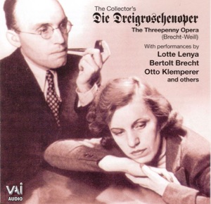 Weill: The Three Penny Opera, Mahagonny (Selections)