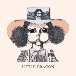 Test by Little Dragon