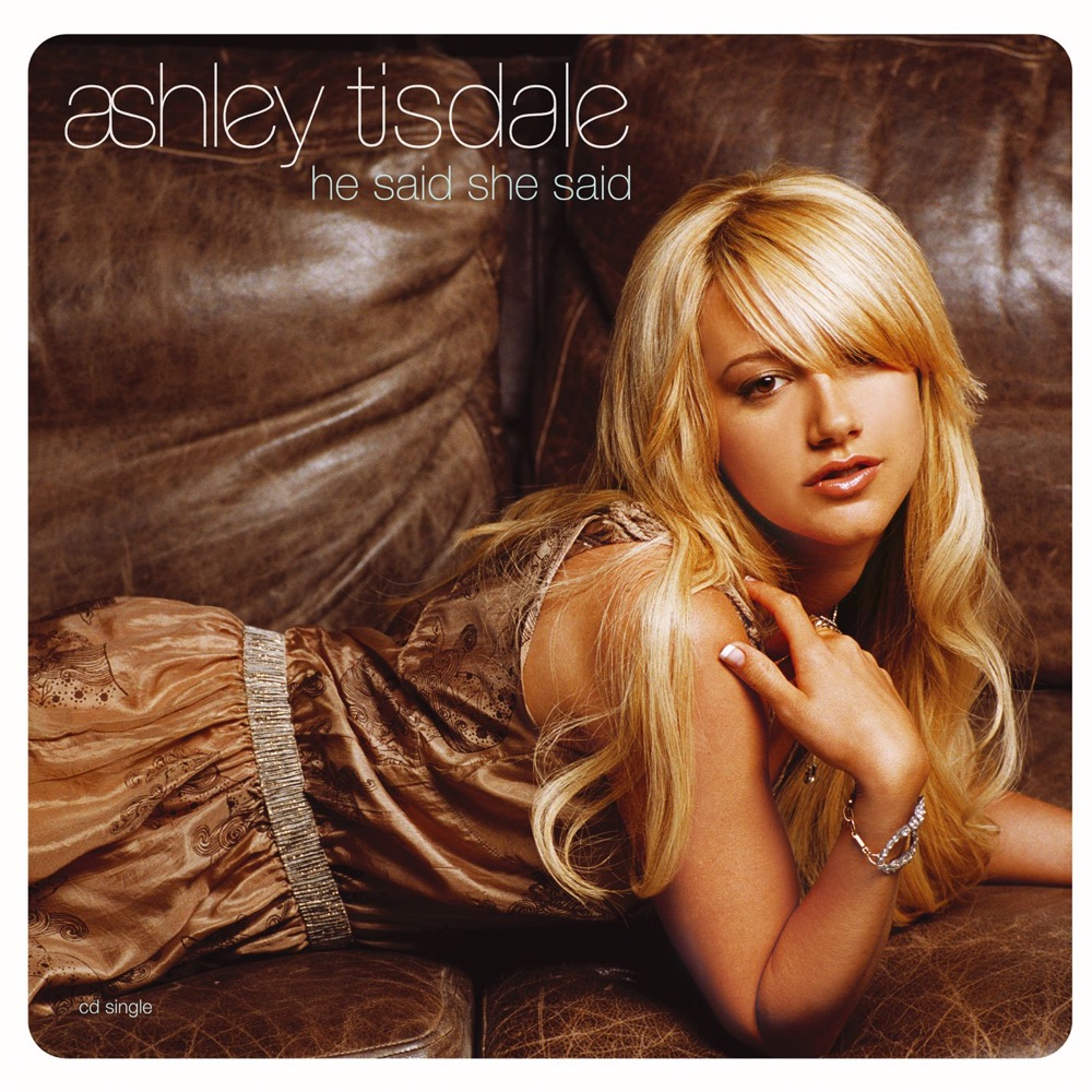 Обложка альбома «He Said She Said - Single» — Ashley Tisdale