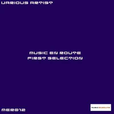 Listen to Music En Route First Selection - Single by Various Artists