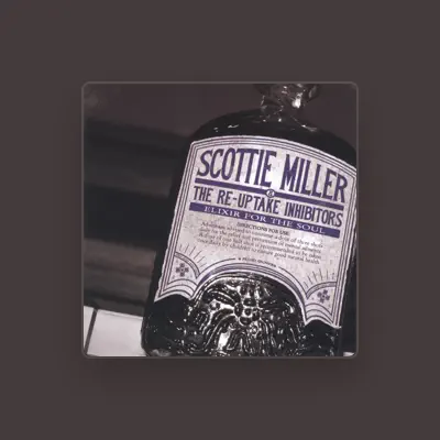 Listen to Scottie Miller & The Re-Uptake Inhibitors, watch music videos, read bio, see tour dates & more!