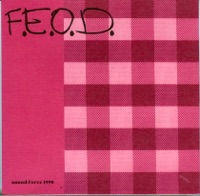 F.E.O.D.