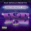 Max Minelli Presents: I Represent the Y$E
