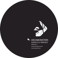 Super Flu Remixes - EP - Deckmonsters