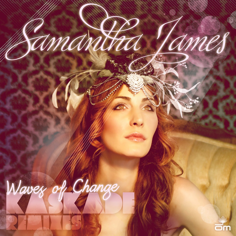 Обложка альбома «Waves of Change (Kaskade Remixes) - EP» — Samantha James