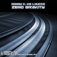 Zero Gravity - Single - Ronny K & Vs. Laucco