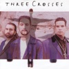 Three Crosses - Calvary