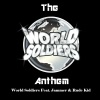 The World Soldiers Anthem (with Jammer & Rude Kid) - Single