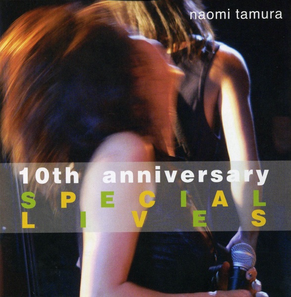 10th Anniversary Special Lives