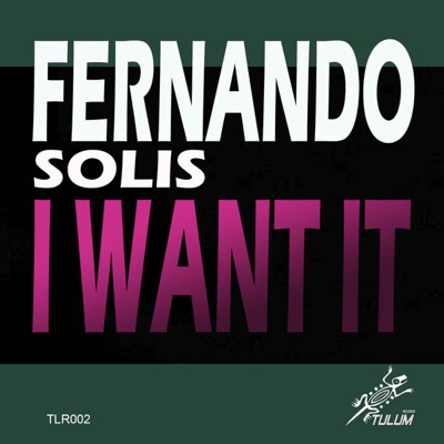 I Want It (Original Mix) - Single